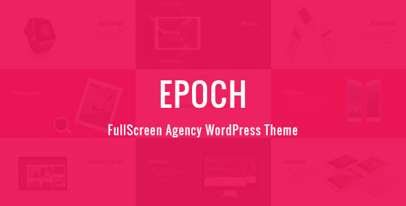 Epoch 全屏代理机构WordPress主题 v1.3.1