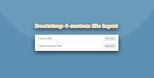 Bootstrap 4 自定义文件上传插件