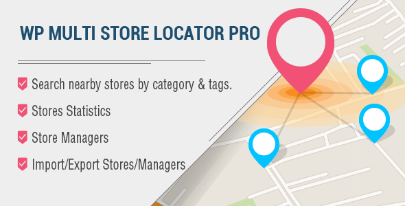 WP Multi Store Locator Pro 多商店地图位置插件