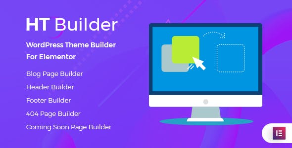 HT Builder Pro - 用于Elementor的WordPress主题生成器