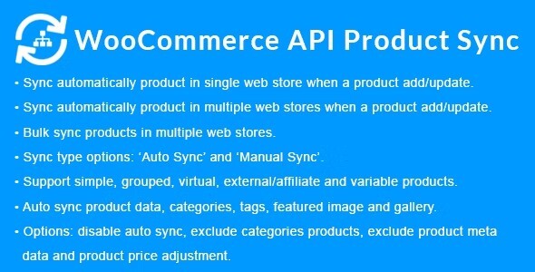 WooCommerce API Product Sync with Multiple WooCommerce Stores - 商店产品同步插件