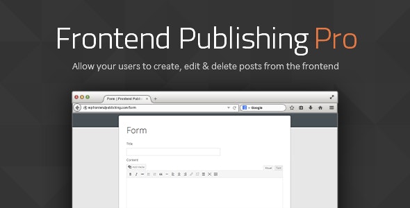 Frontend Publishing Pro - WordPress Post Submission Plugin