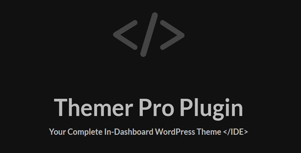 Themer Pro - 内置编程主题开发工具WordPress插件