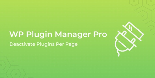 WP Plugin Manager Pro - 根据页面类型按需加载是否启用插件