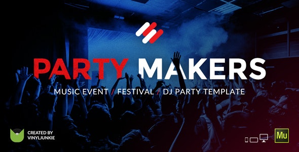 PARTY MAKERS - 音乐节演唱会DJ派对MUSE模板