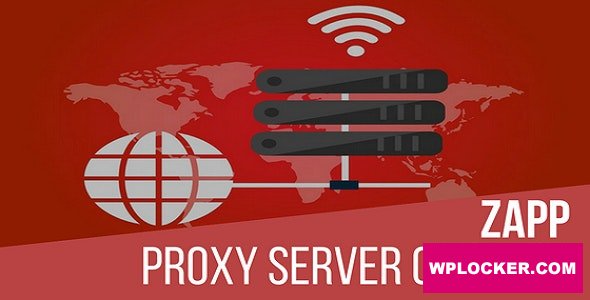 Zapp Proxy Server Plugin for WordPress 代理服务器插件