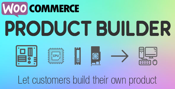 WooCommerce Product Builder - 自定义电脑DIY装机编辑器插件