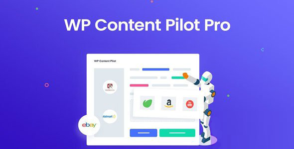 WP Content Pilot Pro - 自动博客内容管理插件