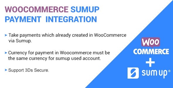 SumUp Payment Gateway For WooCommerce - 支付网关插件