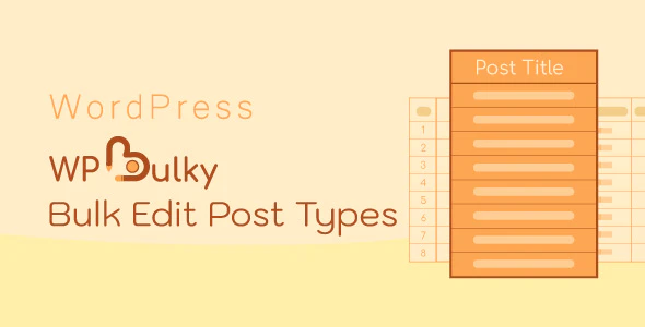 WPBulky - WordPress Bulk Edit Post Types