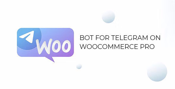 Bot for Telegram on WooCommerce PRO