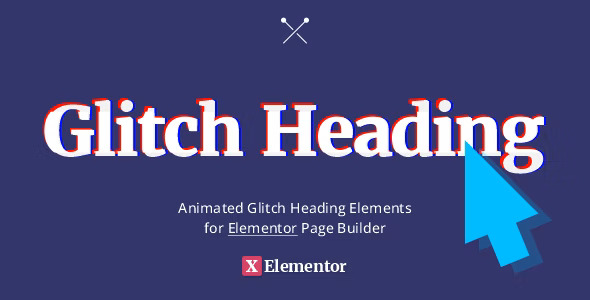 Glitch Heading for Elementor - 文章警示标题插件
