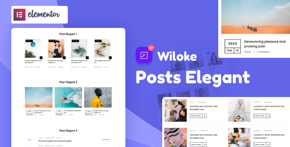 Wiloke Post Elegant Addon for Elementor - 博客文章编辑器插件