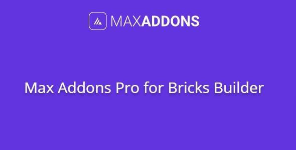 Max Addons Pro for Bricks Builder - 可视化编辑器扩展插件