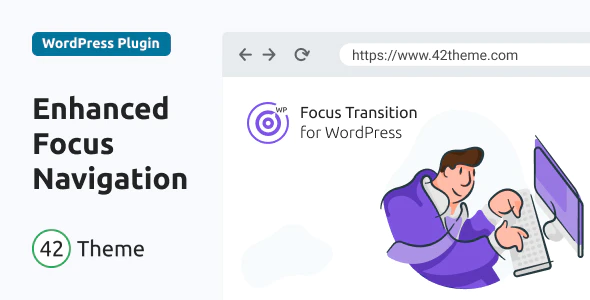Focus Transition for WordPress - Makes the Tab Key Navigation More Apparent 页面过滤转换插件
